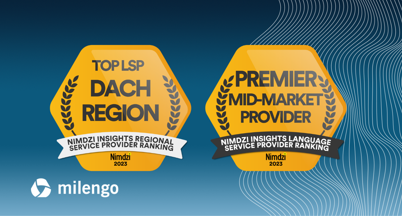 Milengo Recognized Top Language Service Provider for Mid-Market and DACH by Nimdzi Insights 